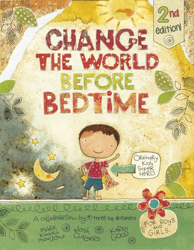 Beispielbild fr Change the World Before Bedtime zum Verkauf von Books From California