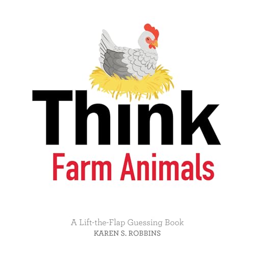 Beispielbild fr Think Farm Animals: A Lift-the-Flap Guessing Book zum Verkauf von Books From California