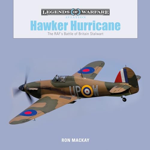 Stock image for Hawker Hurricane: The RAF's Battle of Britain Stalwart (Legends of Warfare: Aviation) for sale by Books From California