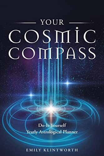 9780764355936: Your Cosmic Compass: Do-It-Yourself Yearly Astrological Planner
