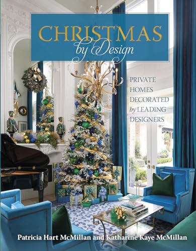 9780764356544: Christmas by Design: Private Homes Decorated by Leading Designers