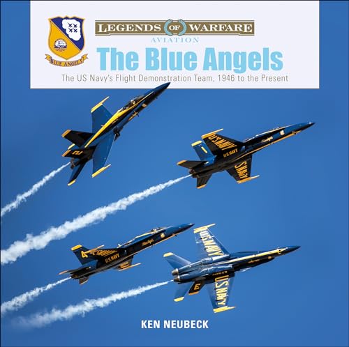 Beispielbild fr Blue Angels The US Navy's Flight Demonstration Team, 1946 to the Present zum Verkauf von TextbookRush