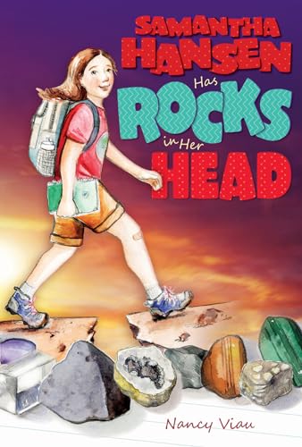 Stock image for Samantha Hansen Has Rocks in Her Head for sale by Books From California