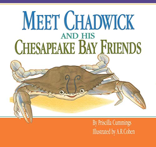 Beispielbild fr Meet Chadwick and His Chesapeake Bay Friends zum Verkauf von Books From California