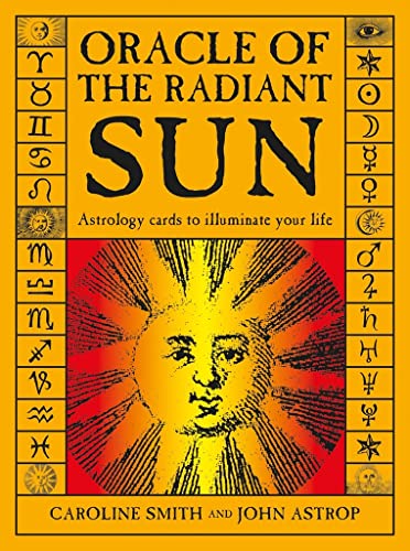 Stock image for Oracle of the Radiant Sun: Astrology Cards to Illuminate Your Life for sale by HPB-Diamond