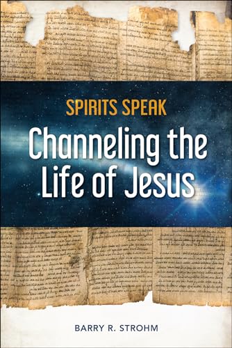 Beispielbild fr Spirits Speak: Channeling the Life of Jesus zum Verkauf von BooksRun