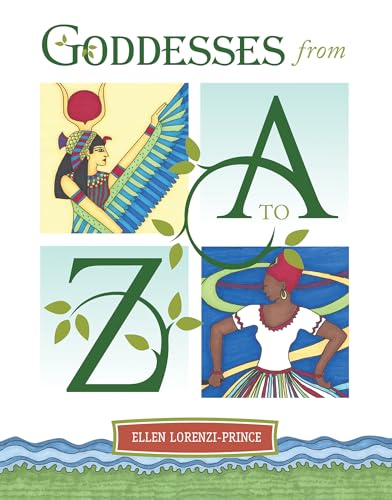 Imagen de archivo de Goddesses from A to Z a la venta por Books From California