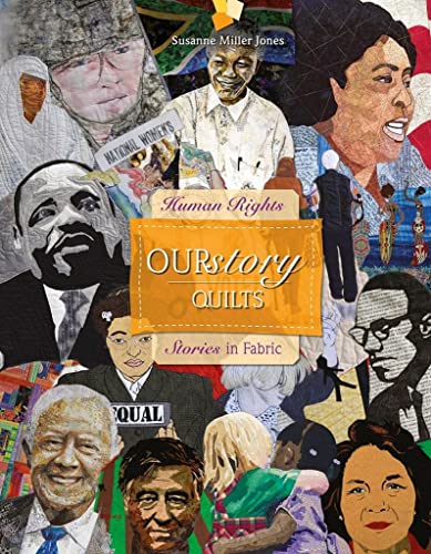 Beispielbild fr OURstory Quilts: Human Rights Stories in Fabric zum Verkauf von Books From California