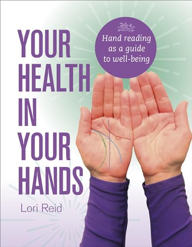 Beispielbild fr Your Health in Your Hands: Hand Reading as a Guide to Well-Being zum Verkauf von Books From California