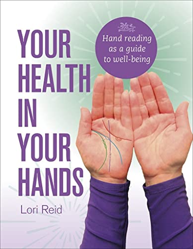 Imagen de archivo de Your Health in Your Hands: Hand Reading as a Guide to Well-Being a la venta por Books From California