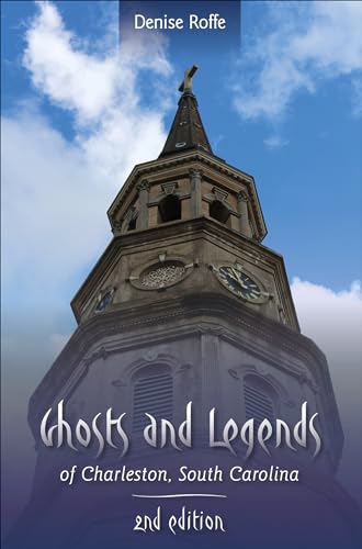 9780764358906: Ghosts and Legends of Charleston, South Carolina