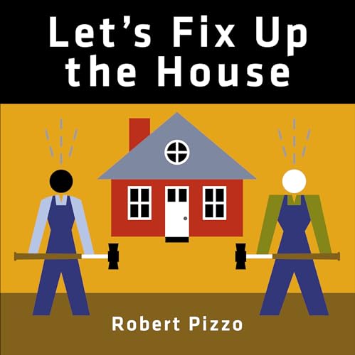 Beispielbild fr Let's Fix Up the House (Let's Fix Up, 1) zum Verkauf von Irish Booksellers