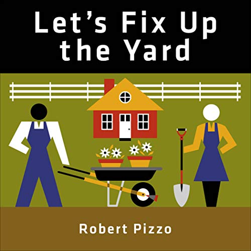Beispielbild fr Let's Fix Up the Yard zum Verkauf von Books From California