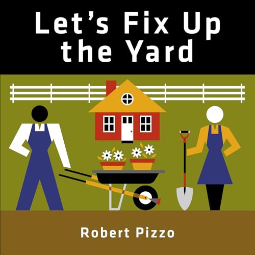 9780764359156: Let's Fix Up the Yard (Let's Fix Up, 2)