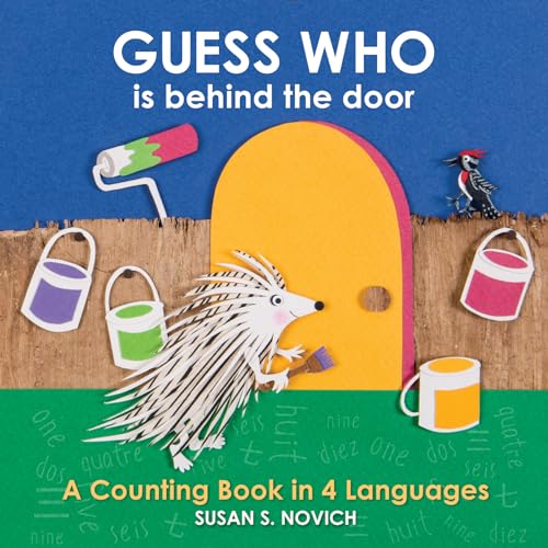 Stock image for Guess Who Is behind the Door: A Counting Book in 4 Languages for sale by SecondSale