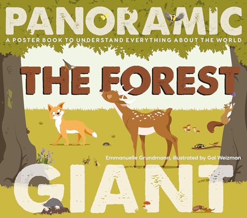 Beispielbild fr The Forest: A Poster Book to Understand Everything about the World (Panoramic Giant, 1) zum Verkauf von Books From California