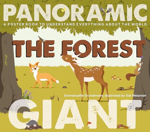 Stock image for The Forest: A Poster Book to Understand Everything about the World (Panoramic Giant, 1) for sale by Books From California