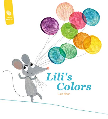 Stock image for Lili's Colors (On the Fingertips, 1) for sale by Books From California