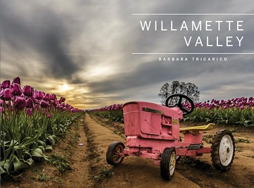 Stock image for Willamette Valley, Oregon for sale by Books From California