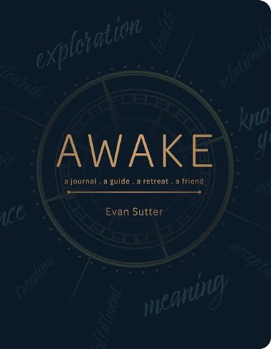 Stock image for Awake: A Journal, a Guide, a Retreat, a Friend for sale by BooksRun