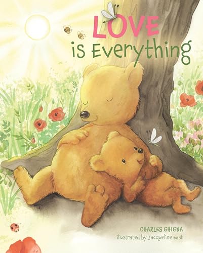 Beispielbild fr Love Is Everything zum Verkauf von Books From California