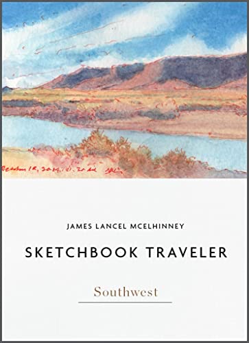 Imagen de archivo de Sketchbook Traveler Southwest: Southwest (Sketchbook Traveler, 2) a la venta por Books From California