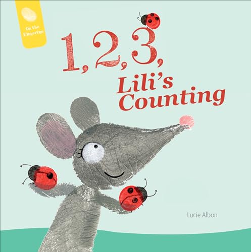 Beispielbild fr 1, 2, 3, Lili's Counting (On the Fingertips, 3) zum Verkauf von Books From California