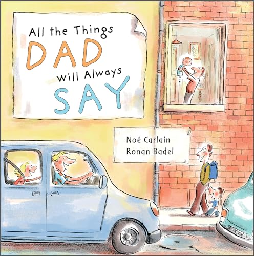 Beispielbild fr All the Things Dad Will Always Say (All the Things, 3) zum Verkauf von GF Books, Inc.