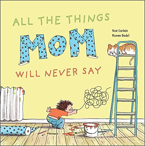 9780764363313: All the Things Mom Will Never Say: 4 (All the Things, 4)