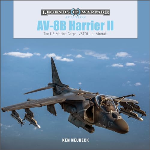 9780764363405: AV-8B Harrier II: The US Marine Corps’ VSTOL Jet Aircraft (Legends of Warfare: Aviation, 52)