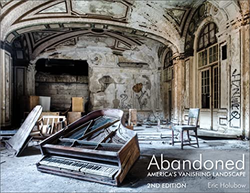 9780764364365: Abandoned, 2nd Edition: America's Vanishing Landscape