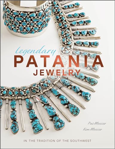 Stock image for Legendary Patania Jewelry: In the Tradition of the Southwest for sale by Books From California