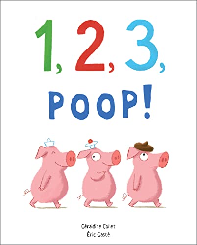 Beispielbild fr 1, 2, 3, Poop! zum Verkauf von Book Deals