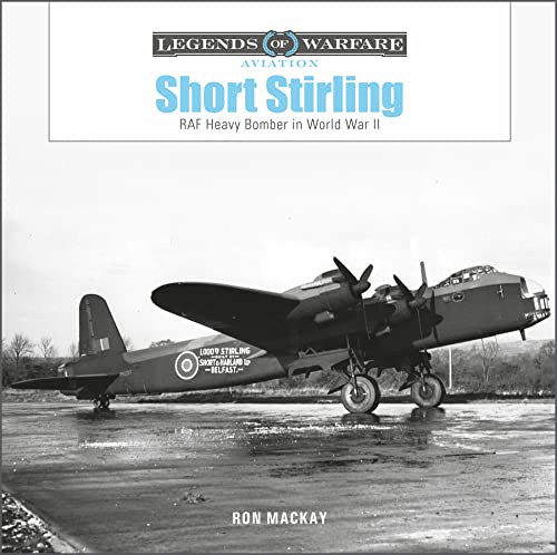 Beispielbild fr Short Stirling: RAF Heavy Bomber in World War II (Legends of Warfare: Aviation, 58) zum Verkauf von Books From California