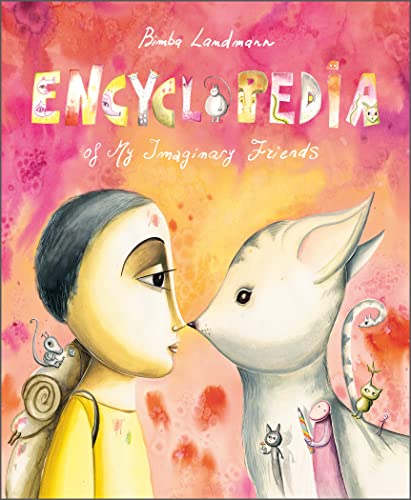 Beispielbild fr Encyclopedia of My Imaginary Friends (Trilogy of Inner Journeys, 2) zum Verkauf von Books From California