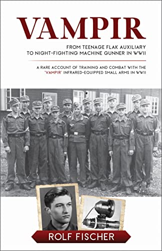Beispielbild fr Vampir: From Teenage Flak Auxiliary to Night-Fighting Machine Gunner in WWII zum Verkauf von Books From California