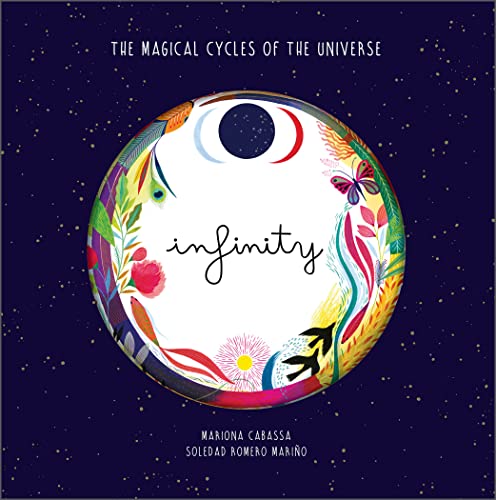 9780764365119: Infinity: The Magical Cycles of the Universe (Cycles of the Universe, 1)