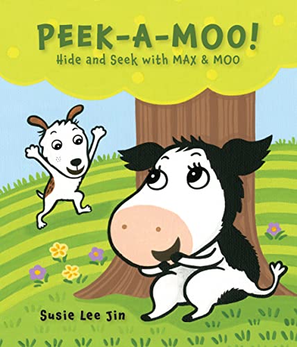 Stock image for Peek-A-Moo!: Hide and Seek with MAX & MOO (Max & Moo, 1) for sale by Books From California