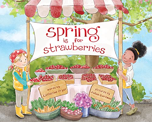 Beispielbild fr Spring Is for Strawberries zum Verkauf von Books From California