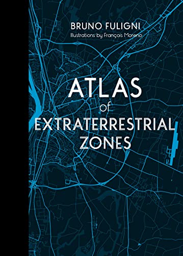 Beispielbild fr Atlas of Extraterrestrial Zones (Atlas Series, 2) zum Verkauf von Books From California