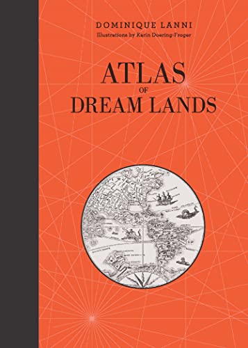 Beispielbild fr Atlas of Dream Lands (Atlas Series, 1) zum Verkauf von Books From California