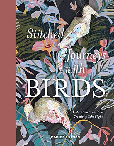 Beispielbild fr Stitched Journeys With Birds zum Verkauf von Blackwell's