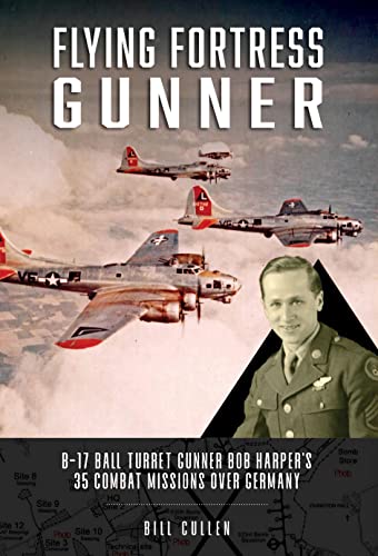Beispielbild fr Flying Fortress Gunner zum Verkauf von Blackwell's