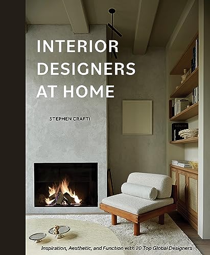 9780764367380: Interior Designers at Home: Inspiration, Aesthetic, and Function with 20 Top Global Designers