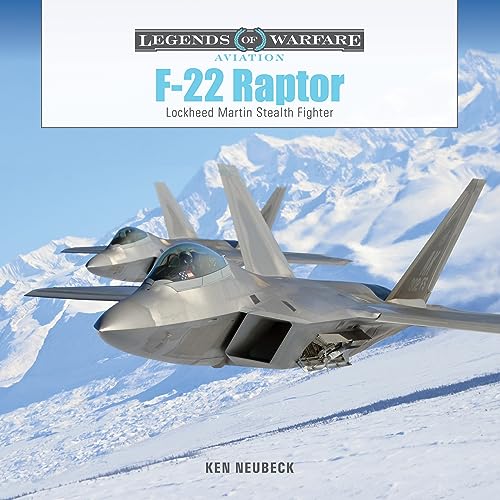 9780764367915: F-22 Raptor: Lockheed Martin Stealth Fighter: 68 (Legends of Warfare: Aviation, 68)