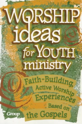 Beispielbild fr Worship Ideas for Youth Ministry zum Verkauf von SecondSale