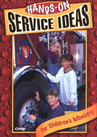 Stock image for Hands-On Service Ideas for Children's Ministry for sale by BookHolders