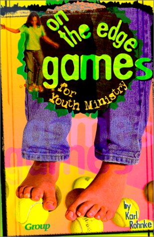 Imagen de archivo de On-The-Edge Games for Youth Ministry a la venta por SecondSale