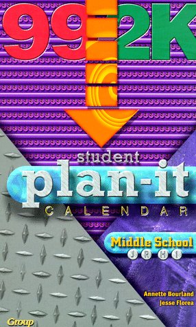 Student Plan-It 2000 Calendar: Middle School/Junior High (9780764420870) by Florea, Jesse; Bourland, Annette