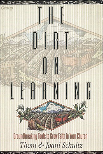 The Dirt on Learning (9780764420887) by Thom Schultz; Joani Schultz